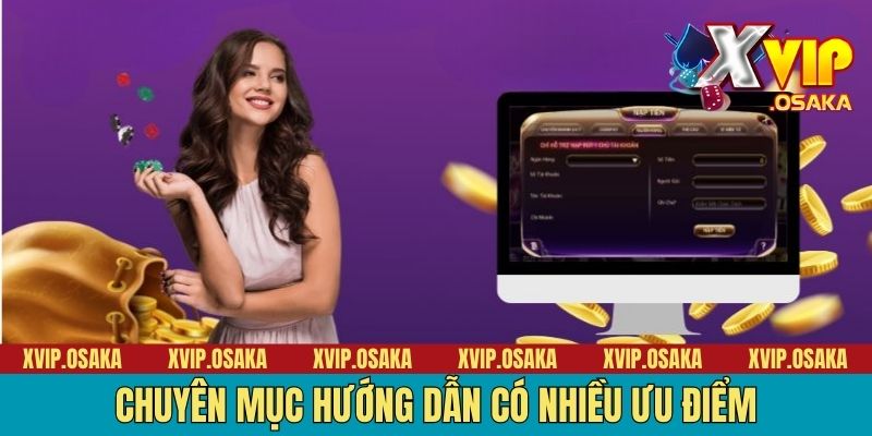 Chuyên mục hướng dẫn có nhiều ưu điểm