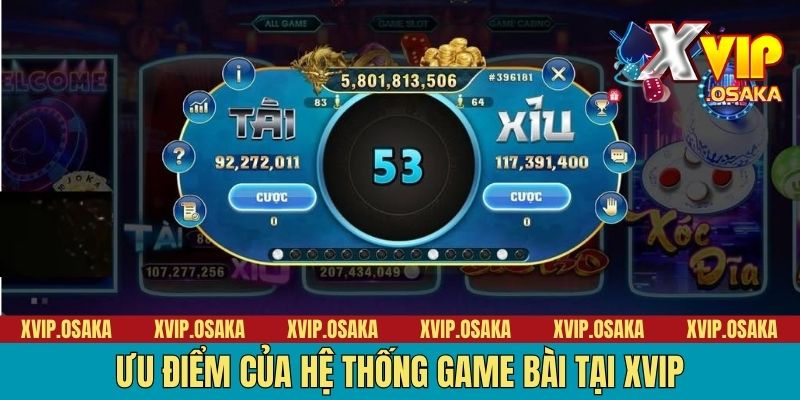 Ưu điểm của hệ thống game bài tại XVIP